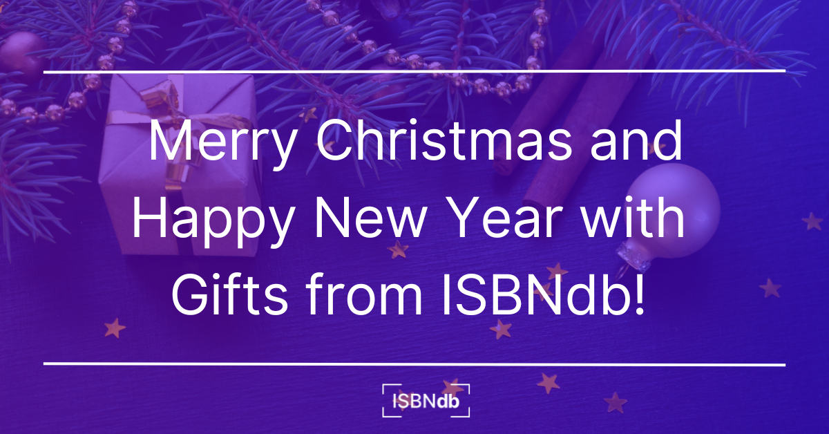  Merry Christmas and Happy New Year with Gifts from ISBNdb!