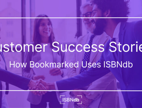 How Bookmarked Uses ISBNdb and Helps Schools, Publishers, and Readers Navigate Book Policy with Clarity